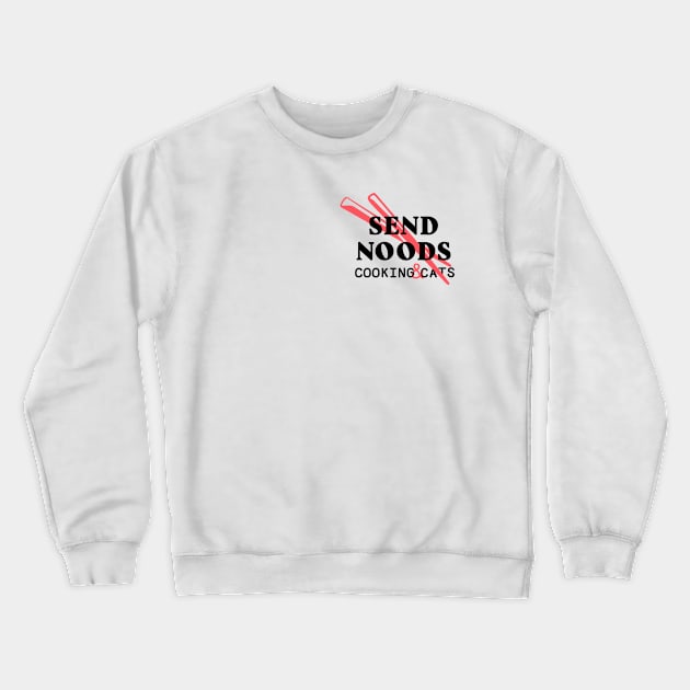 Send Noods Chopsticks Black Crewneck Sweatshirt by CloudWalkerDesigns